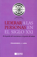 Liderar a personas en el siglo XXI