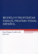 Modelo y propuestas para el proceso penal