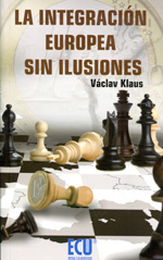 La integración europea sin ilusiones. 9788415613688