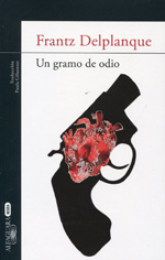 Un gramo de odio. 9788420402857