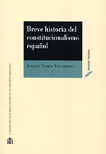 Breve historia del constitucionalismo español. 9788425915468