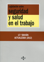 Legislación sobre seguridad y salud en el trabajo. 9788430953653