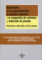 Reglamento de los procedimientos de despido colectivos y de suspensión de contratos y reducción de jornada. 9788430957385
