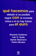Qué hacemos con el Euro. 9788446037330