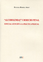 "Alcoholemias" y Derecho penal