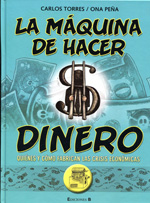 La máquina de hacer dinero. 9788466646826