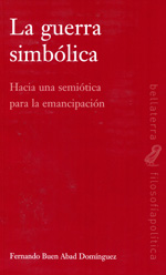 La guerra simbólica. 9788472905900
