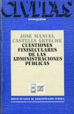 Cuestiones finiseculares de las Administraciones Públicas