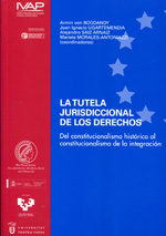 La tutela jurisdiccional de los derechos. 9788477774013