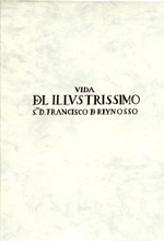 Vida del Ilustrissimo Señor Don Francisco de Reynosso. 9788481730814