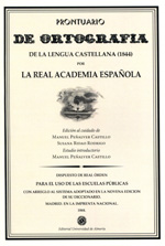Prontuario de ortografía de la lengua castellana (1844). 9788482404530