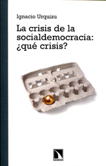 La crisis de la socialdemocracia. 9788483197462