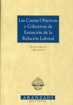 Las causas objetivas y colectivas de la extinción de la relación laboral