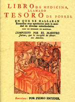 Libro de medicina, llamado Tesoro de Pobres. 9788490013298