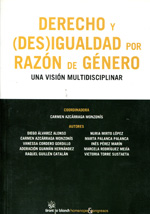 Derecho y (Des)Igualdad por razón de género. 9788490040850