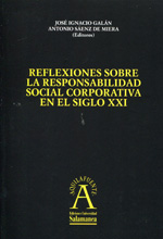 Reflexiones sobre la responsabilidad social corporativa en el siglo XXI. 9788490120606