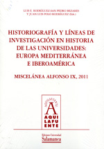 Historiografía y líneas de investigación en historia de las universidades. 9788490120941