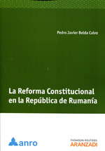 La reforma constitucional en la República de Rumanía. 9788490142455