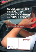 Culpa exclusiva de la víctima en los accidentes de circulación