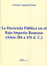 La Hacienda Pública en el bajo Imperio Romano (años 284 a 476 d.C.)