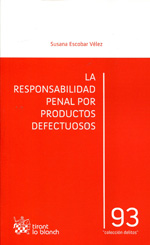 La responsabilidad penal por productos defectuosos