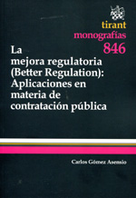 La mejora regulatoria (better regulation). 9788490335598