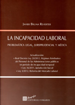 La incapacidad laboral. 9788490450024