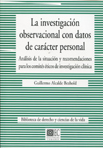La investigación observacional con datos de carácter personal. 9788490450031