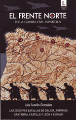 El Frente Norte en la Guerra Civil española. 9788492600250