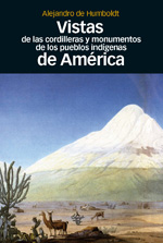 Vistas de las cordilleras y monumentos de los pueblos índigenas de América. 9788492820689