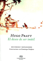 El deseo de ser inútil: recuerdos y reflexiones. 9788493844684