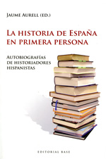 La Historia de España en primera persona. 9788493916176