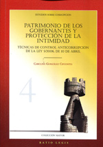 Patrimonio de los gobernantes y protección de la intimidad. 9788494014482