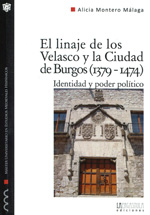 El linaje de los Velasco y la Ciudad de Burgos (1379-1474). 9788494051500