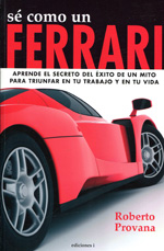 Sé como un Ferrari. 9788496851719