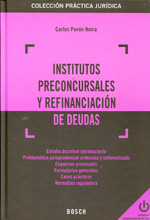 Institutos preconcursales y refinanciación de deudas. 9788497905756