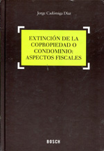 Extinción de la copropiedad o condominio. 9788497909709