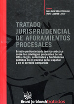 Tratado jurisprudencial de aforamientos procesales. 9788498764536