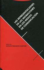 Las representaciones de las migraciones en los medios de comunicación. 9788498793611