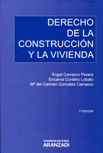Derecho de la construcción y la vivienda. 9788499030814