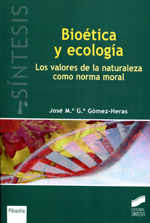 Bioética y ecología. 9788499589428