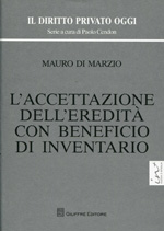 L'accettazione dell'eredità con beneficio di inventario. 9788814165986