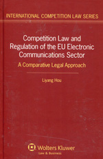 Competition Law and regulation of the Eu electronic communications sector
