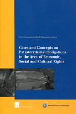 Cases and concepts on extraterritorial obligations in the area of economic, social and cultural rights
