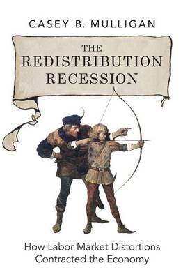 The redistribution recession