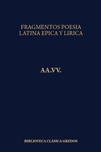 Fragmentos de Poesía Latina épica y lírica 2. 9788424927028