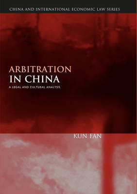 Arbitration in China. 9781849463775