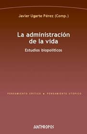 La administración de la vida