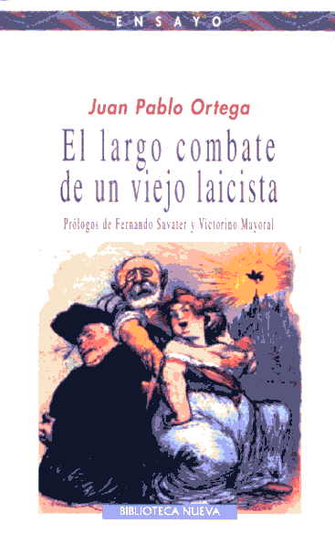El largo combate de un viejo laicista. 9788497424660