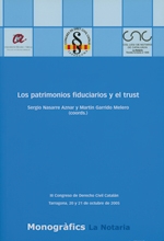 Los patrimonios fiduciarios y el trust. 9788497682794